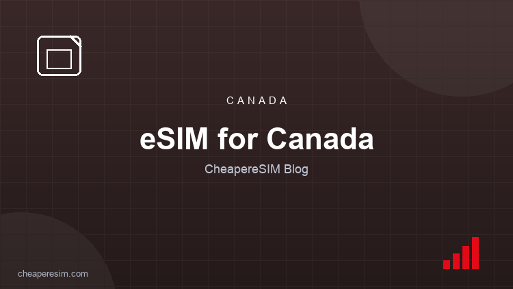 Best eSIM for Canada 2026: Data Plans, Coverage and Road Trip Tips